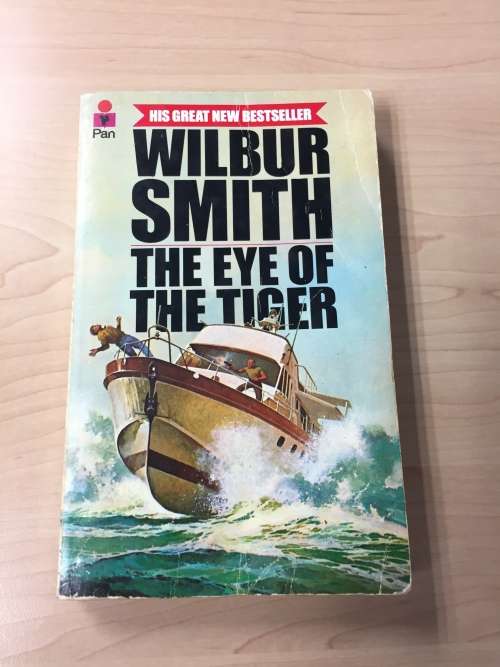 THE EYE OF THE TIGER - WILBUR SMITH